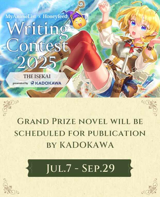 MyAnimeList x Honeyfeed Writing Contest 2025 ~THE ISEKAI presented by KADOKAWA~
